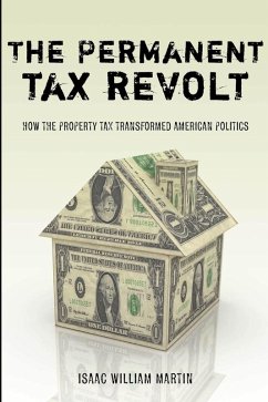 The Permanent Tax Revolt (eBook, ePUB) - Martin, Isaac William