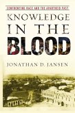 Knowledge in the Blood (eBook, PDF) Knowledge in the Blood (eBook, PDF)
