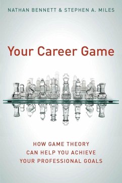 Your Career Game (eBook, PDF) - Bennett, Nathan; Miles, Stephen A.