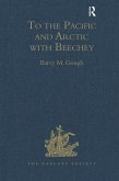 To the Pacific and Arctic with Beechey (eBook, ePUB)