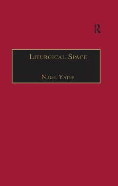 Liturgical Space (eBook, ePUB) - Yates, Nigel