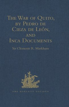 The War of Quito, by Pedro de Cieza de León, and Inca Documents (eBook, ePUB)