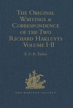 The Original Writings and Correspondence of the Two Richard Hakluyts (eBook, PDF)
