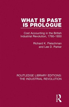 What is Past is Prologue (eBook, ePUB) - Fleischman, Richard K.; Parker, Lee D.