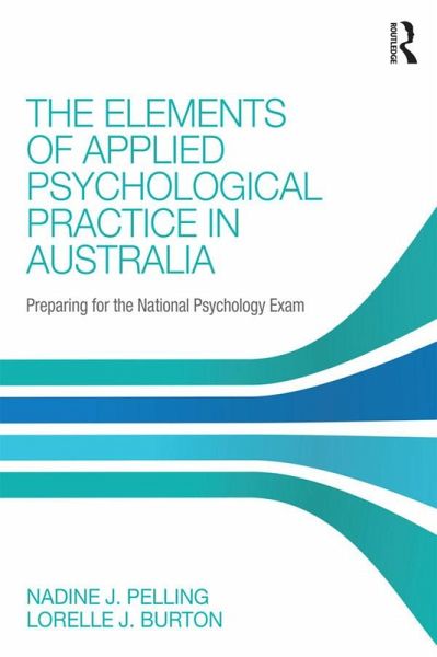 The Elements of Applied Psychological Practice in Australia (eBook, ePUB)