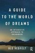 A Guide to the World of Dreams (eBook,... - Bild 1