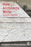 How Architects Write (eBook, ePUB) How Architects Write (eBook, ePUB)