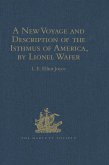 A New Voyage and Description of the Isthmus of America, by Lionel Wafer (eBook, PDF)