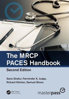 The MRCP PACES Handbook (eBook, PDF) - Ghafur, Saira; Judge, Parminder K.; Kitchen, Richard; Blows, Samuel