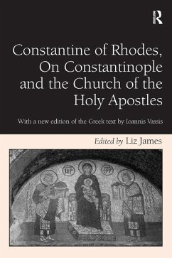 Constantine of Rhodes, On Constantinople and the Church of the Holy Apostles (eBook, ePUB)