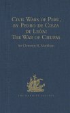 Civil Wars of Peru, by Pedro de Cieza de León (Part IV, Book II): The War of Chupas (eBook, PDF)