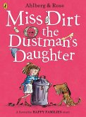 Miss Dirt the Dustman's Daughter (eBook, ePUB)