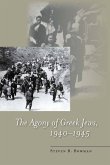 The Agony of Greek Jews, 1940-1945 (eBook, ePUB)