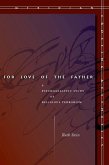 For Love of the Father (eBook, ePUB)