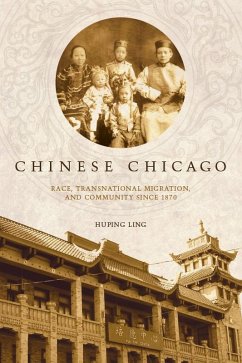 Chinese Chicago (eBook, ePUB) - Ling, Huping