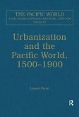 Urbanization and the Pacific World, 1500-1900 (eBook, PDF)