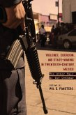 Violence, Coercion, and State-Making in Twentieth-Century Mexico (eBook, ePUB)