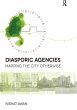 Diasporic Agencies: Mapping the City... - Bild 1