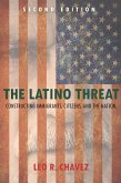 The Latino Threat (eBook, ePUB)