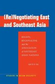 (Re)Negotiating East and Southeast Asia (eBook, ePUB)