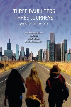 Three Daughters, Three Journeys (eBook, PDF) - Charles, Jill; Mondal, Indrani; Chattopadhyay, Ranjita; Chakrabarty, Ananda