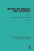 Mixed or Single-sex School? Volume 3 (eBook, PDF)