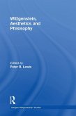 Wittgenstein, Aesthetics and Philosophy (eBook, PDF) Wittgenstein, Aesthetics and Philosophy (eBook, PDF)