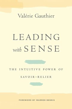 Leading with Sense (eBook, ePUB) - Gauthier, Valérie