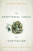 The Emotional Logic of Capitalism (eBook, ePUB)