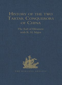 History of the two Tartar Conquerors of China, including the two Journeys into Tartary of Father Ferdinand Verbiest in the Suite of the Emperor Kang-hi (eBook, ePUB) - Major, R. H.