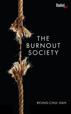 The Burnout Society (eBook, ePUB) - Han, Byung-Chul
