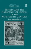 Britain and the Narration of Travel in the Nineteenth Century (eBook, PDF)