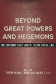 Beyond Great Powers and Hegemons (eBook, ePUB)