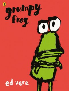 Grumpy Frog (eBook, ePUB) - Vere, Ed