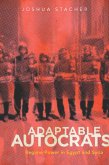 Adaptable Autocrats (eBook, ePUB)