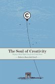 The Soul of Creativity (eBook, ePUB)