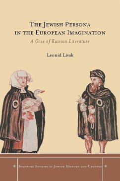 The Jewish Persona in the European Imagination (eBook, ePUB) - Livak, Leonid