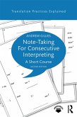 Note-taking for Consecutive Interpreting (eBook, ePUB)