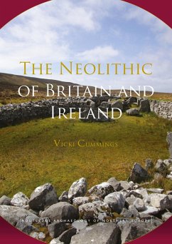 The Neolithic of Britain and Ireland (eBook, ePUB) - Cummings, Vicki