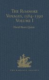The Roanoke Voyages, 1584-1590 (eBook, ePUB)