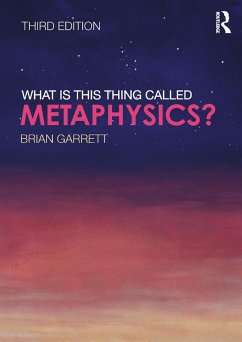 What is this thing called Metaphysics? (eBook, ePUB) - Garrett, Brian