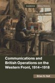 Communications and British Operations on the Western Front, 1914-1918 (eBook, PDF)