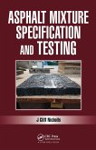 Asphalt Mixture Specification and Testing (eBook, ePUB)