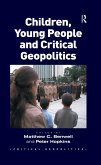 Children, Young People and Critical Geopolitics (eBook, ePUB)