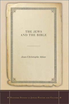 The Jews and the Bible (eBook, ePUB) - Attias, Jean-Christophe