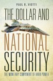 The Dollar and National Security (eBook, ePUB)