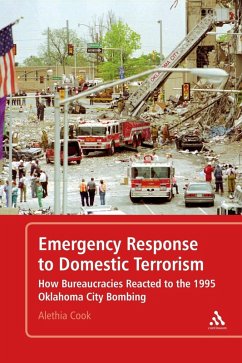 Emergency Response to Domestic Terrorism (eBook, PDF) - Cook, Alethia Emergency Response to Domestic Terrorism (eBook, PDF) - Cook, Alethia