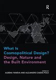 What Is Cosmopolitical Design? Design, Nature and the Built Environment (eBook, ePUB)