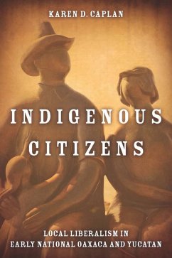 Indigenous Citizens (eBook, ePUB) - Caplan, Karen D.