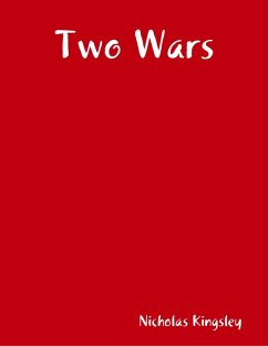 Two Wars (eBook, ePUB) - Kingsley, Nicholas